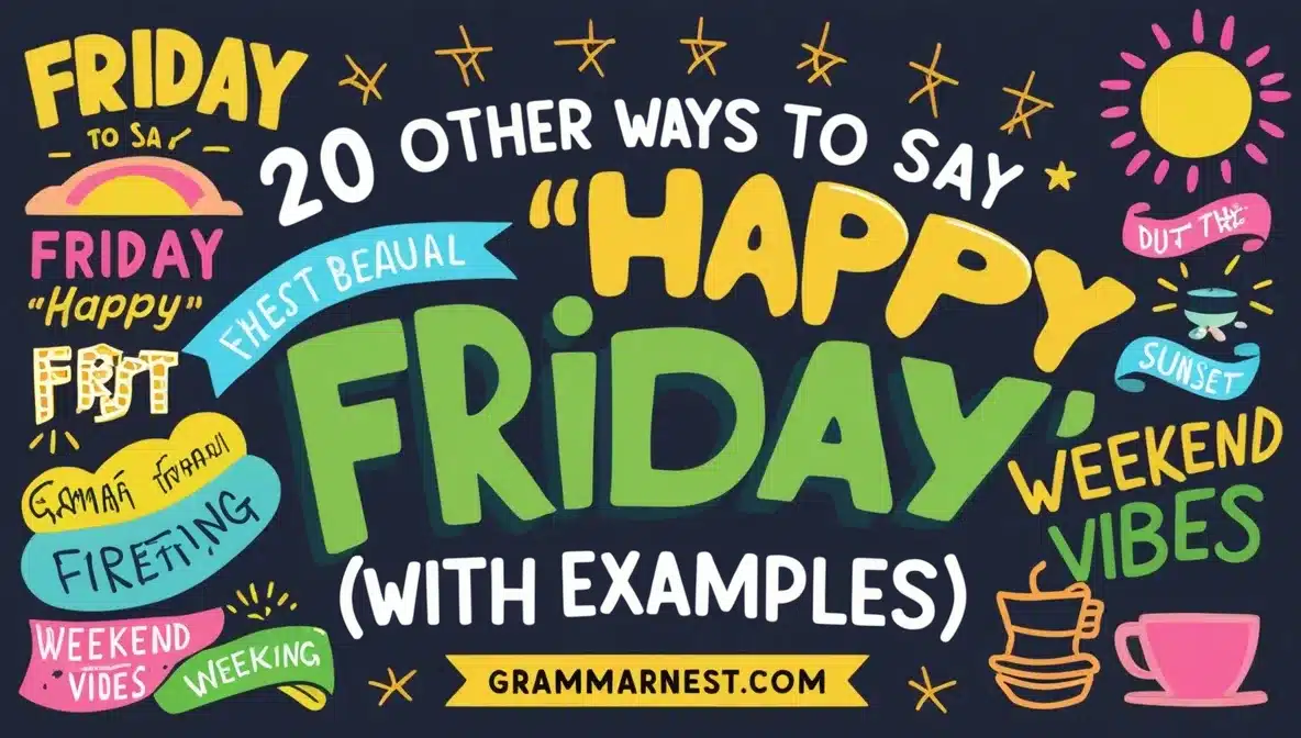 other ways to say Happy friday